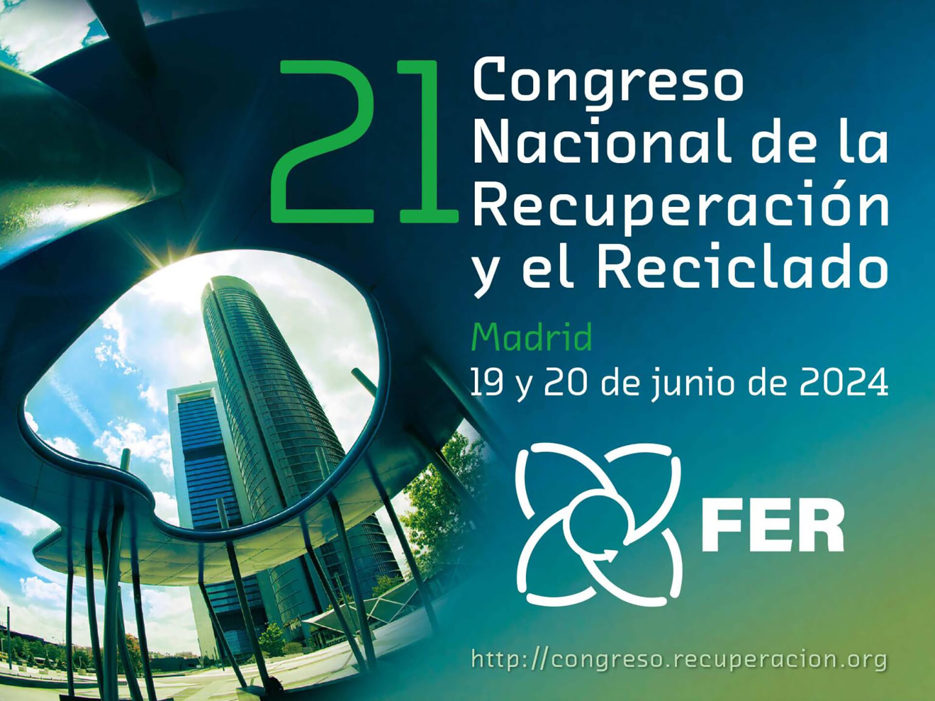 21º Congreso Nacional de la Recuperación y el Reciclado FER