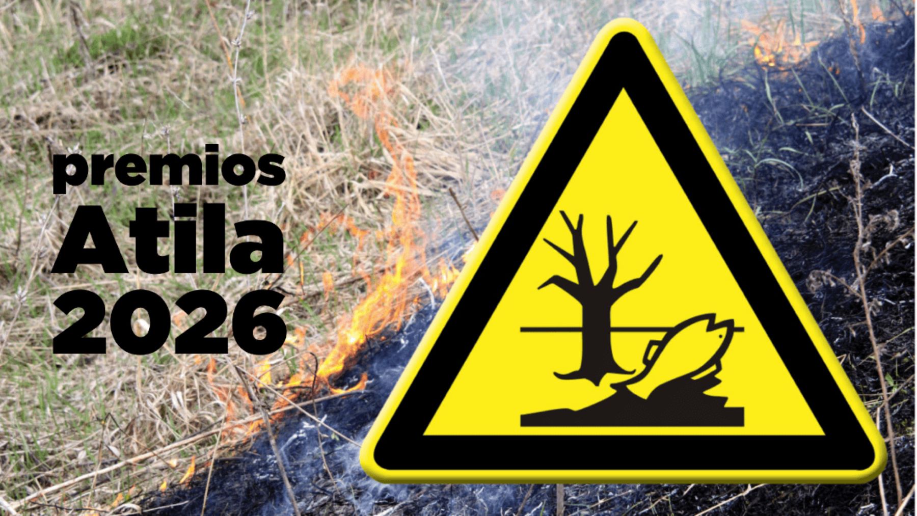 Premios Atila: las conductas más destacadas por la 'destrucción' del medio ambiente